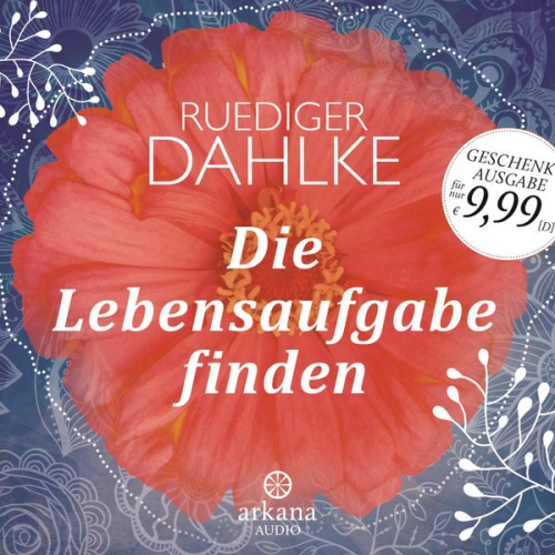 Ruediger Dahlke - Die Lebensaufgabe finden