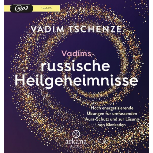 Vadim Tschenze Dani Felber - Vadims russische Heilgeheimnisse