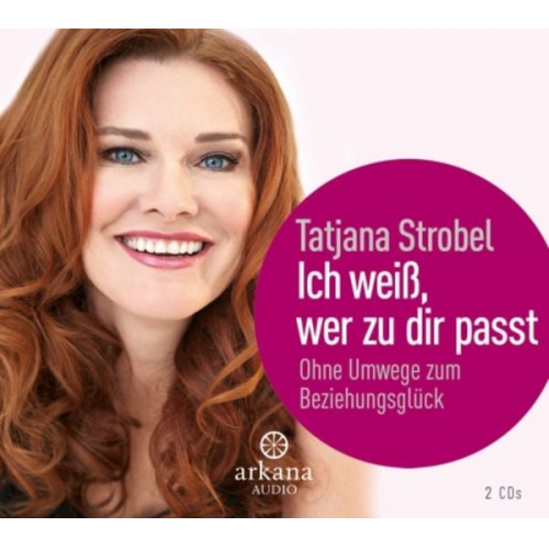 Tatjana D. Strobel - Ich weiß, wer zu dir passt