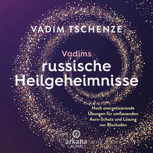 Vadim Tschenze Dani Felber - Vadims russische Heilgeheimnisse