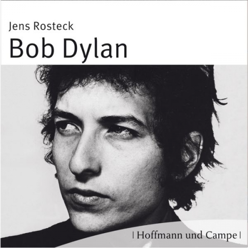 Jens Rosteck - Bob Dylan