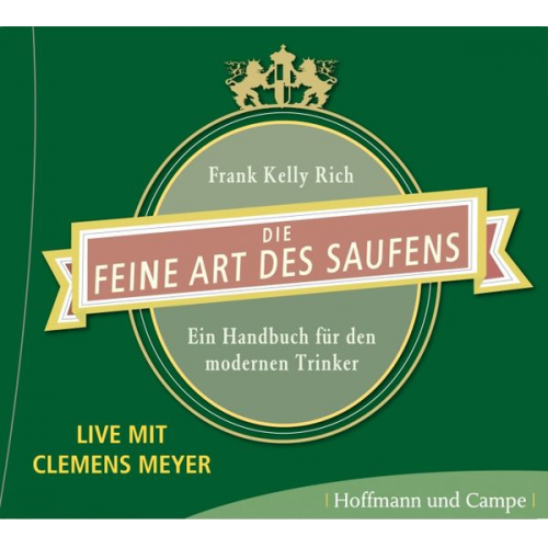 Frank Kelly Rich - Die feine Art des Saufens