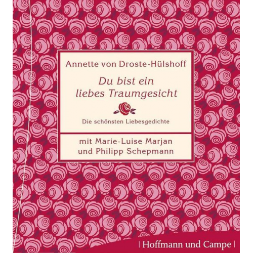 Annette von Droste-Hülshoff - Droste-Hülshoff, A: Liebes Traumgesicht/CD