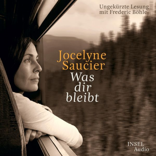 Jocelyne Saucier - Was dir bleibt