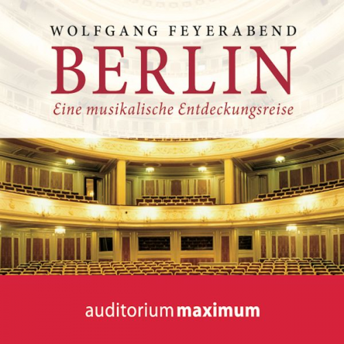 Wolfgang Feyerabend - Berlin - eine musikalische Entdeckungsreise