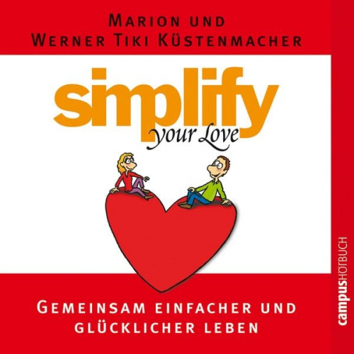 Marion Küstenmacher Werner Tiki Küstenmacher - Simplify your love