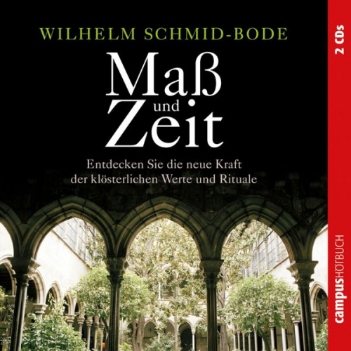 Wilhelm Schmid-Bode - Maß und Zeit