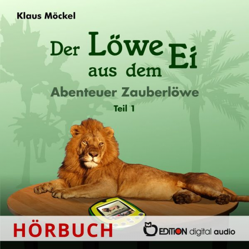 Klaus Möckel - Der Löwe aus dem Ei