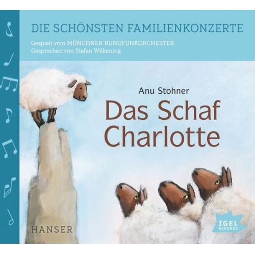 Anu Stohner - Die schönsten Familienkonzerte. Das Schaf Charlotte