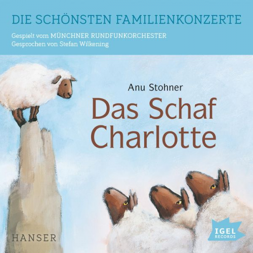 Anu Stohner - Die schönsten Familienkonzerte. Das Schaf Charlotte