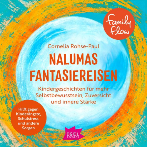 Cornelia Rohse-Paul - FamilyFlow. Nalumas Fantasiereisen