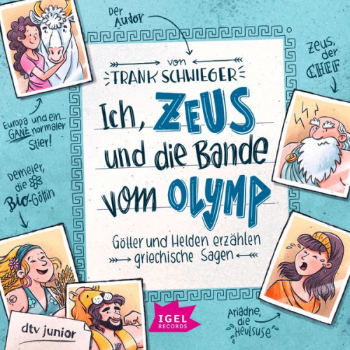 Frank Schwieger - Ich, Zeus, und die Bande vom Olymp