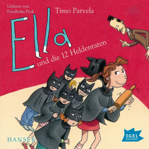 Timo Parvela - Ella 12. Ella und die zwölf Heldentaten