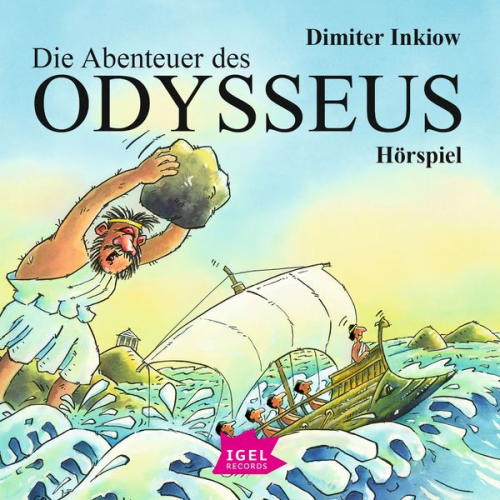 Dimiter Inkiow - Die Abenteuer des Odysseus. Hörspiel