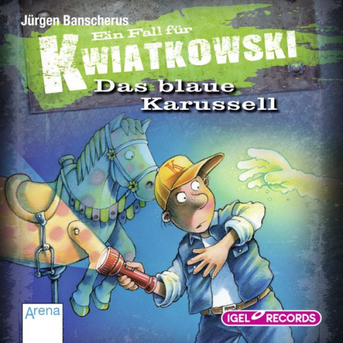 Jürgen Banscherus - Ein Fall für Kwiatkowski 3. Das blaue Karussell