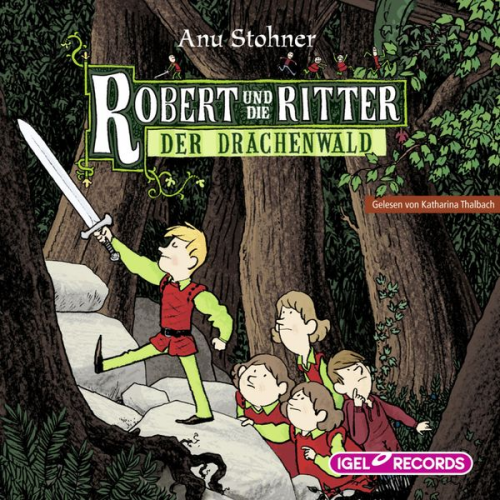 Anu Stohner - Robert und die Ritter. Der Drachenwald