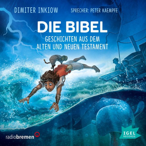 Dimiter Inkiow - Die Bibel. Geschichten aus dem Alten und Neuen Testament