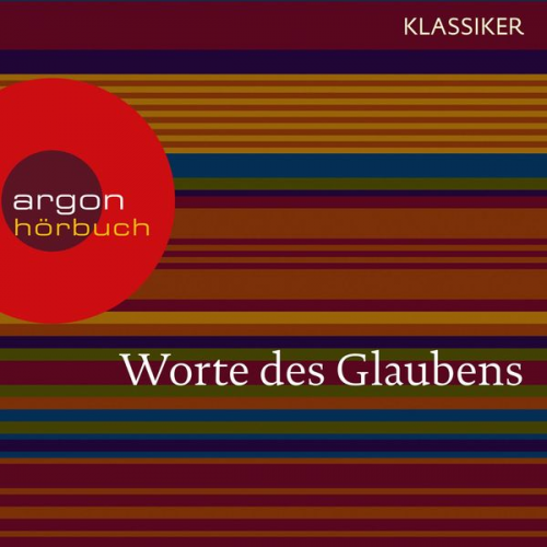 Martin Luther - Worte des Glaubens (Das Hohelied der Liebe / Das Johannes Evangelium / Das Buch Hiob)