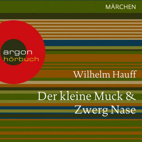 Wilhelm Hauff - Der kleine Muck / Zwerg Nase