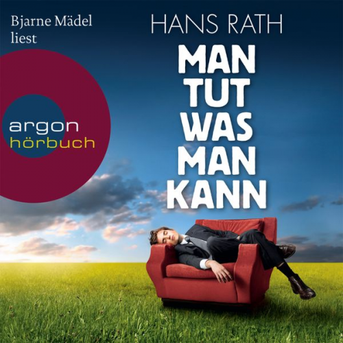 Hans Rath - Man tut was man kann