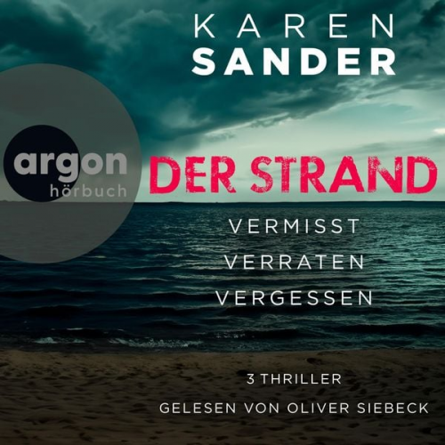 Karen Sander - Der Strand: Vermisst, Verraten & Vergessen (Nur bei uns!)