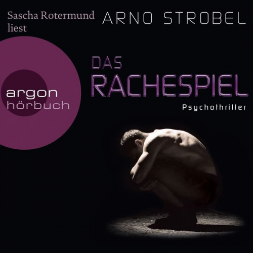 Arno Strobel - Das Rachespiel