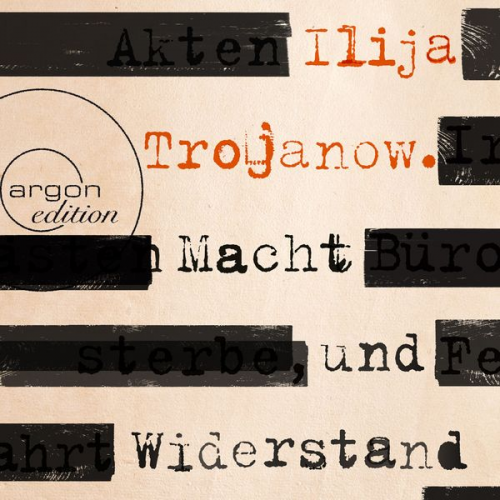 Trojanow Ilija - Macht und Widerstand