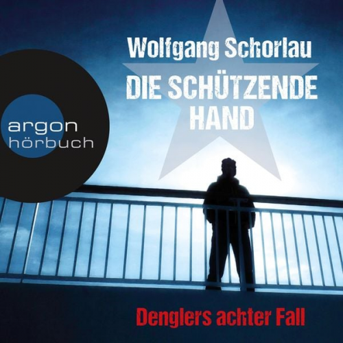 Wolfgang Schorlau - Die schützende Hand