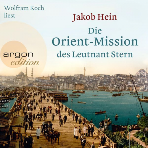 Jakob Hein - Die Orient-Mission des Leutnant Stern