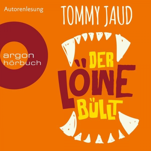 Tommy Jaud - Der Löwe büllt