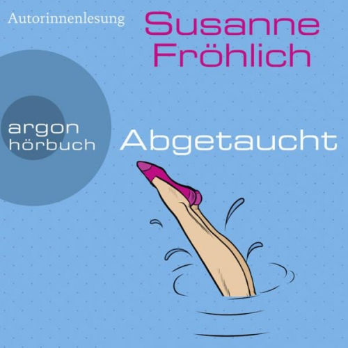 Susanne Fröhlich - Abgetaucht