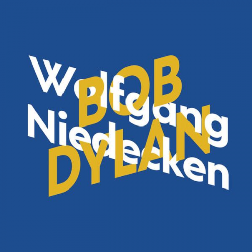 Wolfgang Niedecken - Wolfgang Niedecken über Bob Dylan