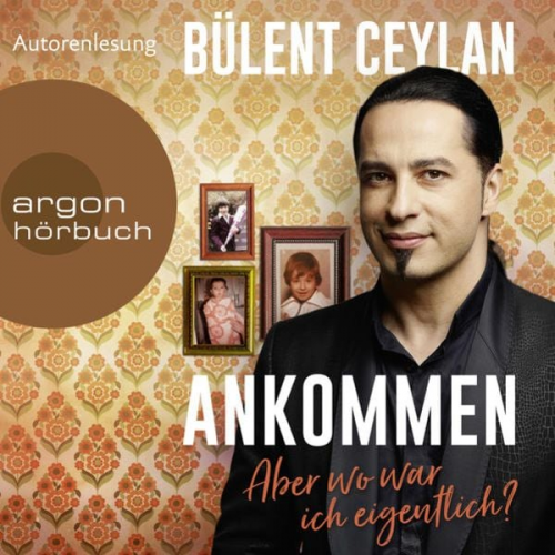 Bülent Ceylan - Ankommen