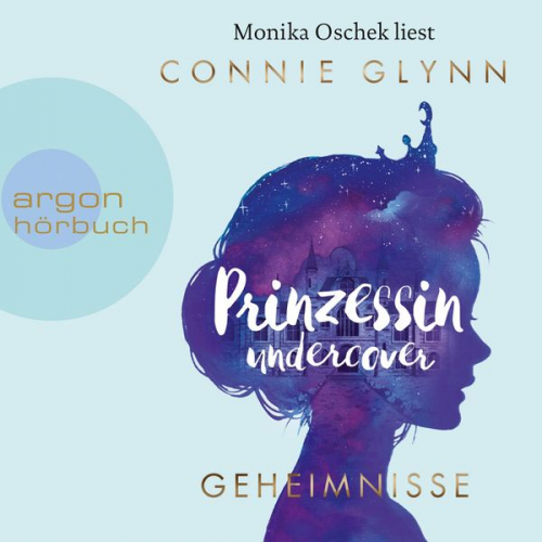 Connie Glynn - Prinzessin Undercover - Geheimnisse