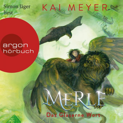 Kai Meyer - Merle. Das Gläserne Wort