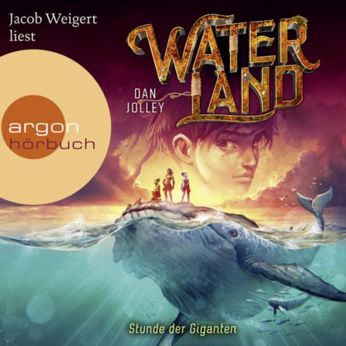 Dan Jolley - Waterland - Stunde der Giganten