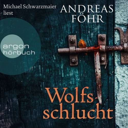 Andreas Föhr - Wolfsschlucht / Kreuthner und Wallner Bd. 6