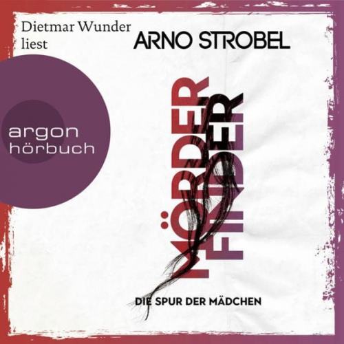 Arno Strobel - Mörderfinder – Die Spur der Mädchen