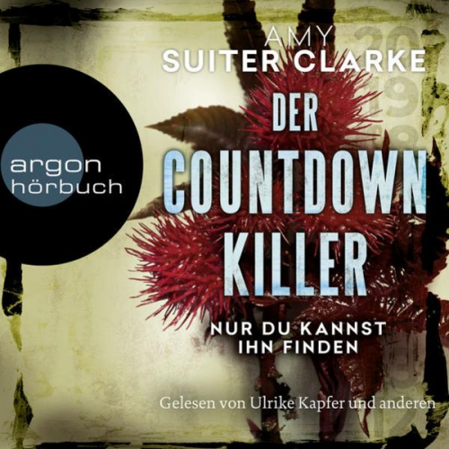 Amy Suiter Clarke - Der Countdown-Killer - Nur du kannst ihn finden