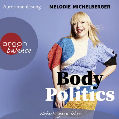 Melodie Michelberger - Body Politics