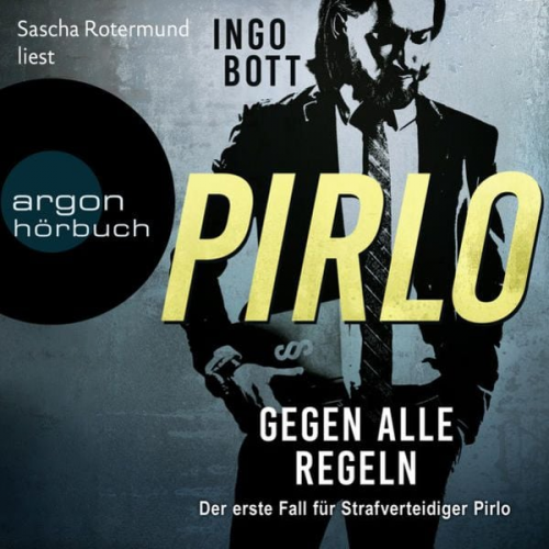 Ingo Bott - Pirlo - Gegen alle Regeln