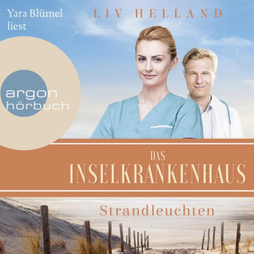 Liv Helland - Das Inselkrankenhaus: Strandleuchten