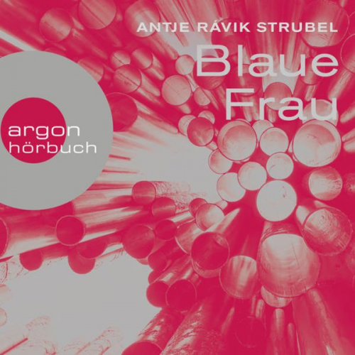 Antje Rávik Strubel - Blaue Frau