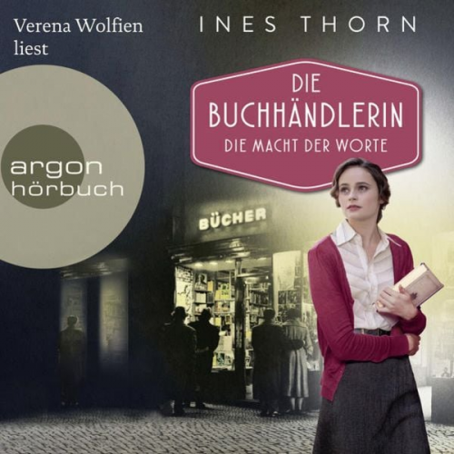 Ines Thorn - Die Buchhändlerin: Die Macht der Worte