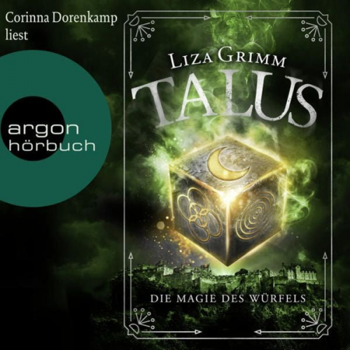 Liza Grimm - Talus - Die Magie des Würfels