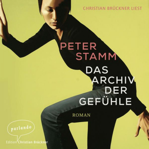 Peter Stamm - Das Archiv der Gefühle