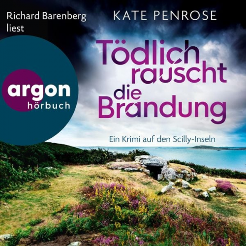 Kate Penrose - Tödlich rauscht die Brandung - Ein Krimi auf den Scilly-Inseln