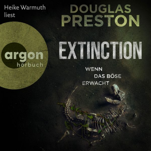 Douglas Preston - Extinction. Wenn das Böse erwacht