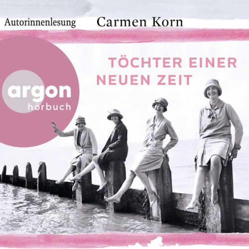 Carmen Korn - Töchter einer neuen Zeit