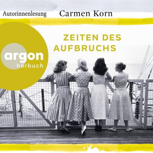 Carmen Korn - Zeiten des Aufbruchs